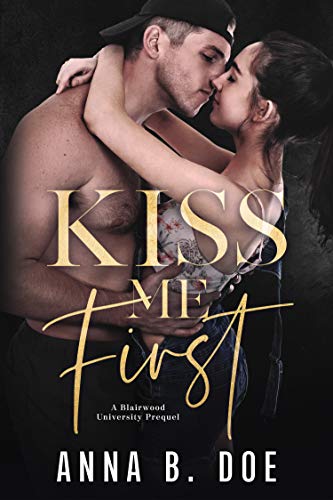 Kiss Me First: A Coming Of Age Sports Romance (Blairwood University) (English Edition)