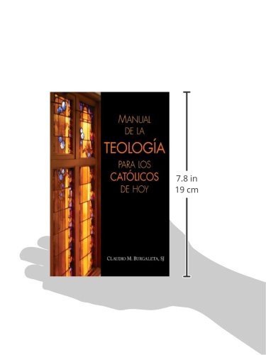 Manual de la Teologia Para los Catolicos de Hoy