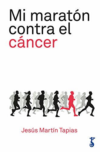 Mi maratón contra el cáncer: 42 kilómetros de lucha contra la enfermedad (Miscelánea nº 2)