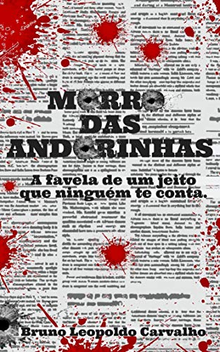 Morro das Andorinhas: A favela de um jeito que ninguém te conta (Portuguese Edition)