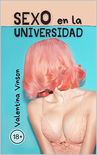 Sexo en la universidad: Mi primera vez con el poliamor