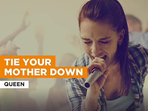 Tie Your Mother Down al estilo de Queen