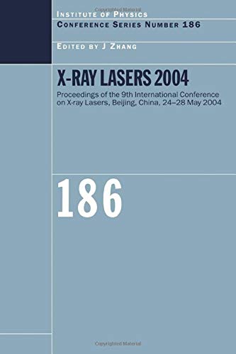 X-Ray Lasers 2004: 186 (Institute of Physics Conference Series)