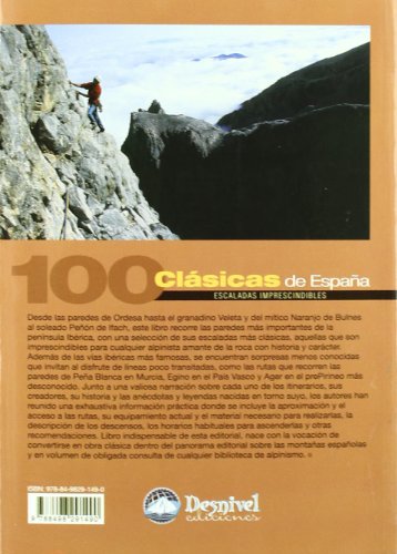 100 clásicas de españa. Escaladas imprescindibles (Grandes Obras)