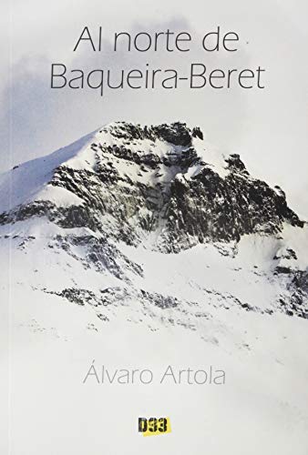 Al norte de Baqueira-Beret: 025 (Línea Negra)