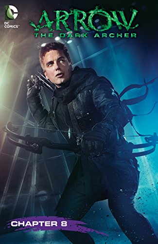 Arrow: The Dark Archer (2016) #8 (English Edition)