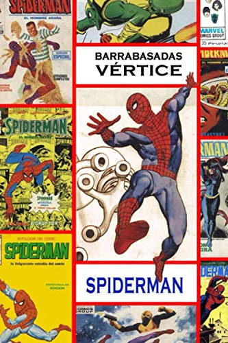 Barrabasadas Vértice: Spiderman (Barrabasadas Vértice: Los cómics Marvel en España (1969-1983))