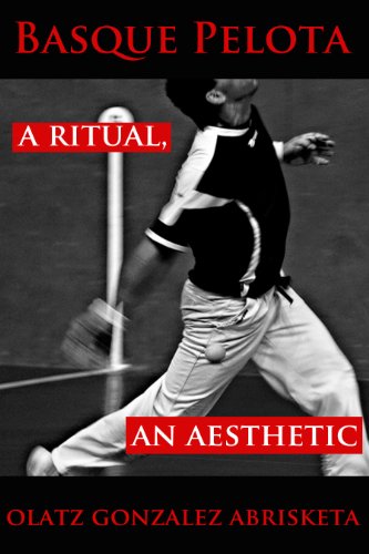 Basque Pelota: A Ritual, an Aesthetic (Occasional Papers Series Book 20) (English Edition)