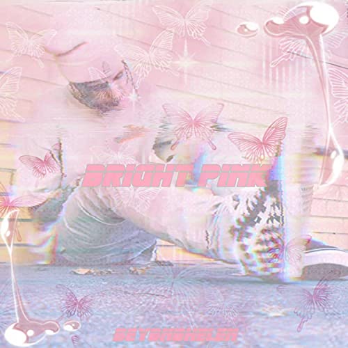 Bright Pink [Explicit]