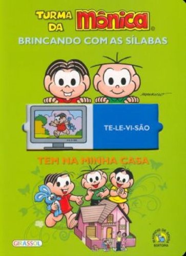 Brincando Com As Silabas. Tem Na Minha Casa - Serie Turma Da Monica