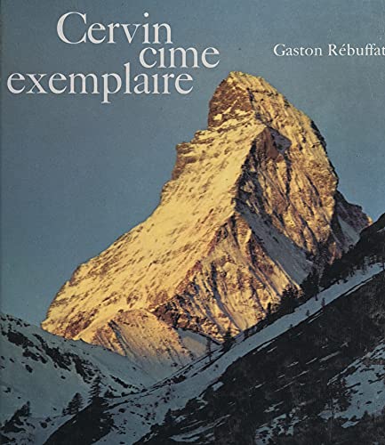 Cervin, cime exemplaire (French Edition)