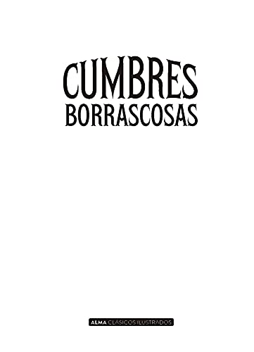 Cumbres borrascosas (Clásicos ilustrados)