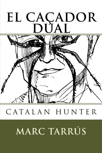 El Caçador Dual