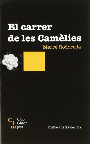 El carrer de les Camèlies (Club Editor jove)