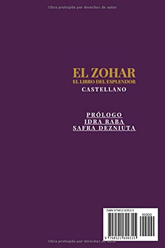 El Zohar- El Libro del Esplendor: Castellano. Tomo I. Prólogo-Idra Raba- Safra Dezniuta