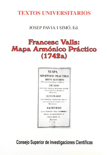 Francesc Valls Mapa armónico práctico (1742a) (Textos Universitarios)