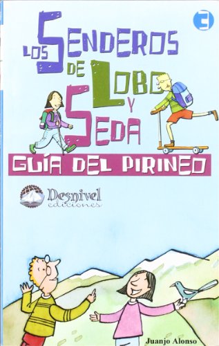 Guia Del Pirineo - Los Senderos De Lobo Y Seda