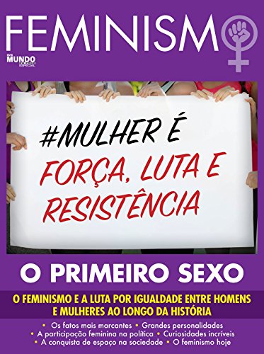 Guia Mundo em Foco Especial Ed.03 Feminismo (Portuguese Edition)