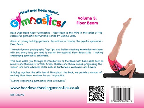 Head Over Heels Gymnastics Volume 3: Floor Beam [Book]: 1