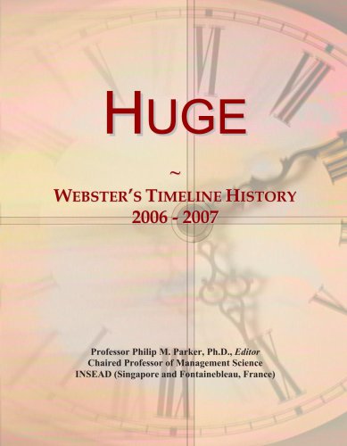 Huge: Webster's Timeline History, 2006 - 2007