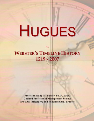 Hugues: Webster's Timeline History, 1219 - 2007