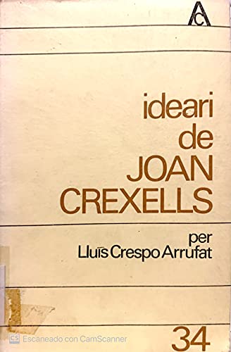 IDEARI DE JOAN CREXELLS