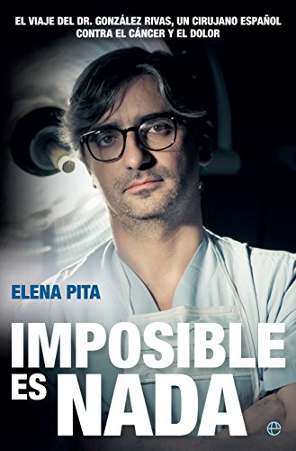 Imposible es nada (Biografías y memorias)