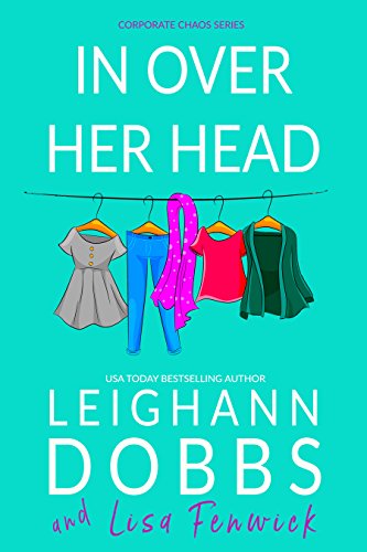 In Over Her Head (Corporate Chaos Series Book 1) (English Edition)