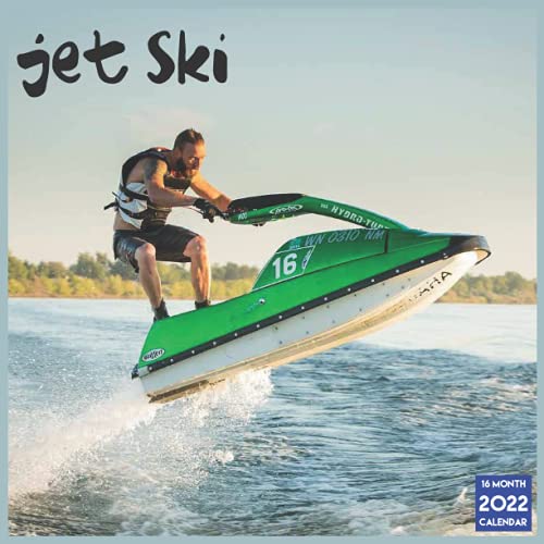 Jet ski Calendar 2022: Official Jet sk Calendar 2022 16 Months