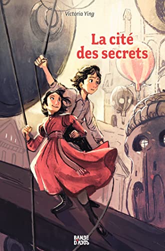 La cité des secrets (Bande d'ados) (French Edition)