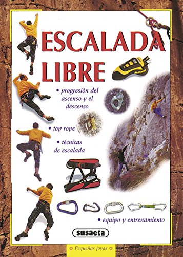 La escalada libre (Pequeñas Joyas)