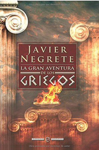 La gran aventura de los griegos (Historia (la Esfera))