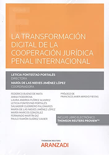 La transformación digital de la cooperación jurídica penal internacional (Monografía)