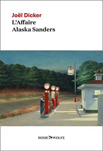 L'Affaire Alaska Sanders (French Edition)