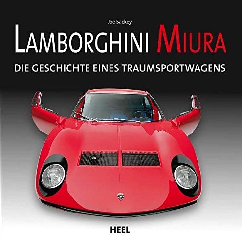 Lamborghini Miura: Die Geschichte eines Traumsportwagens