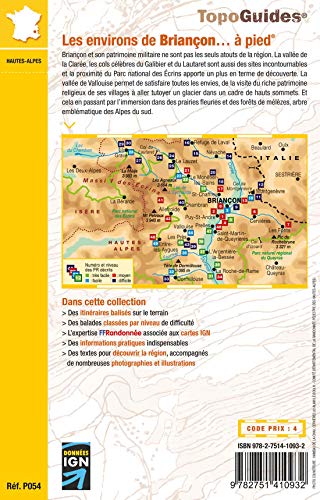 Les environs de Briançon à pied: Parc national des Ecrins (TopoGuides PR. Les pays de France à pied)