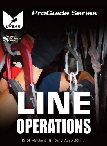 Line Operations: Line and Rope Rescue Operations (ProGuide)