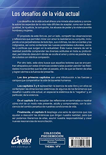 Los desafíos de la vida actual. Constelaciones Familiares (Psicoemoción)