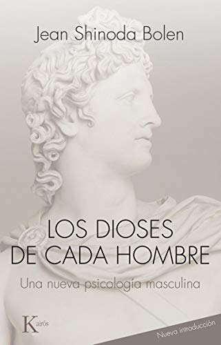 Los dioses de cada hombre: Una nueva psicología masculina