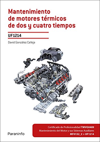 Mantenimiento de motores térmicos de dos y cuatro tiempos (Cp - Certificado Profesionalidad)