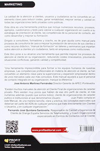 Manual de atención a clientes y usuarios: Una guía para reducir costes, mejorar las ventas y la calidad en las organizaciones públicas y privadas