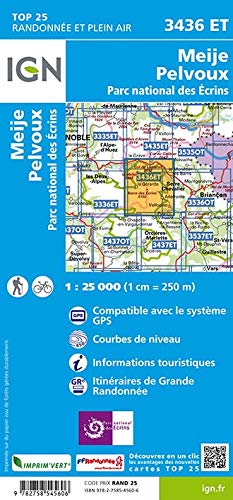 Meije / Pelvoux / PNR des Ecrins (2018): 3436/ET (Top 25 & série bleue - Carte de randonnée)