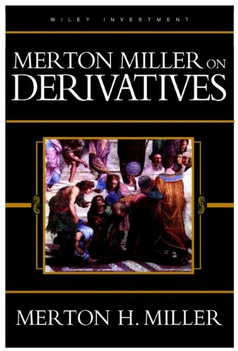 Merton Miller on Derivatives (English Edition)