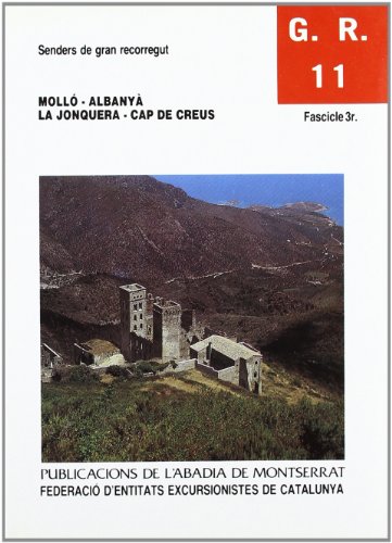 Molló - Albanyà - La Jonquera - Cap de Creus, S.G.R. 11-3 (Senders de Gran Recorregut)