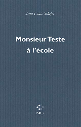 Monsieur Teste à l'école