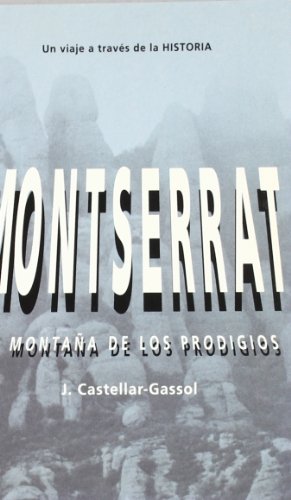 Montserrat. Montaña de los prodigios: 3 (Per conèixer)