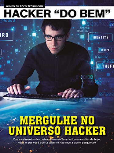 Mundo em Foco Tecnologia Ed.01 Hacker do Bem (Portuguese Edition)