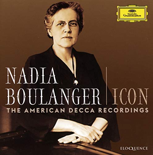 Nadia Boulanger - Icon: The American Decca Recordings