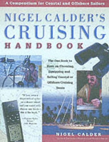 Nigel Calder's Cruising Handbook: A Compendium for Coastal and Offshore Sailors [Idioma Inglés] (INTERNATIONAL MARINE-RMP)