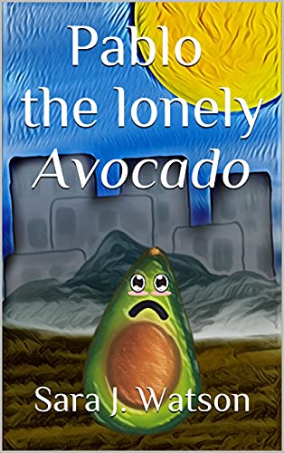 Pablo the lonely Avocado (Farmasty Ville) (English Edition)